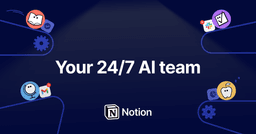 Notion Becomes an AI Agent Hub with New Developer Platform