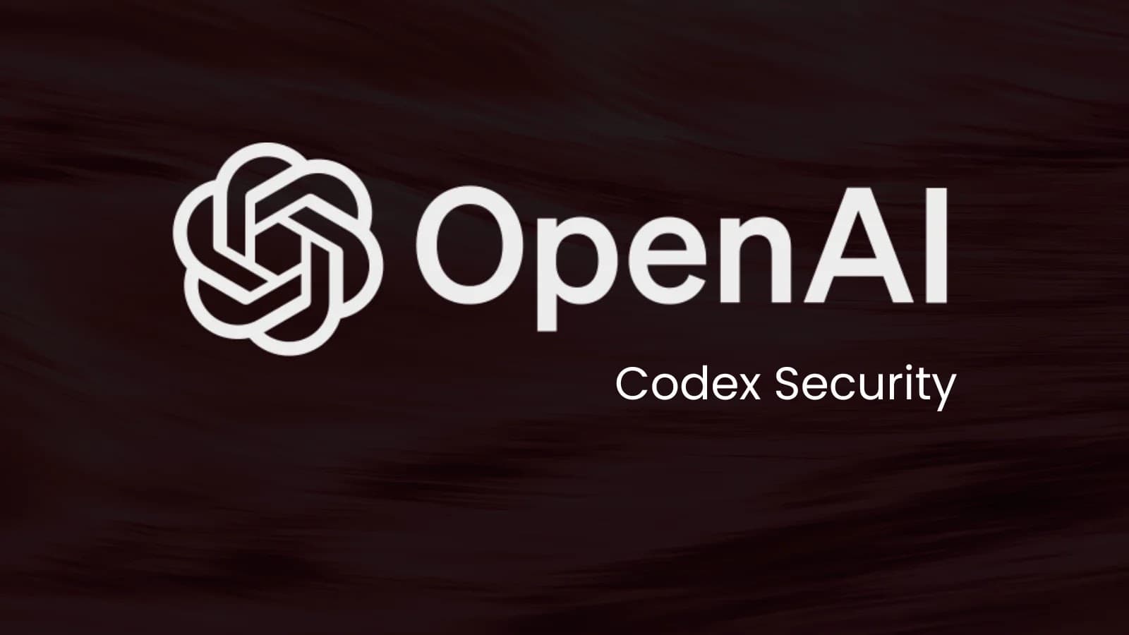 OpenAI Launches Codex Security Agent for Vulnerability Detection